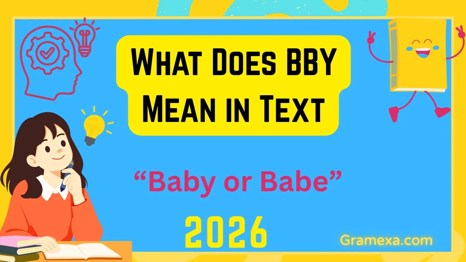 What Does BBY Mean in Text