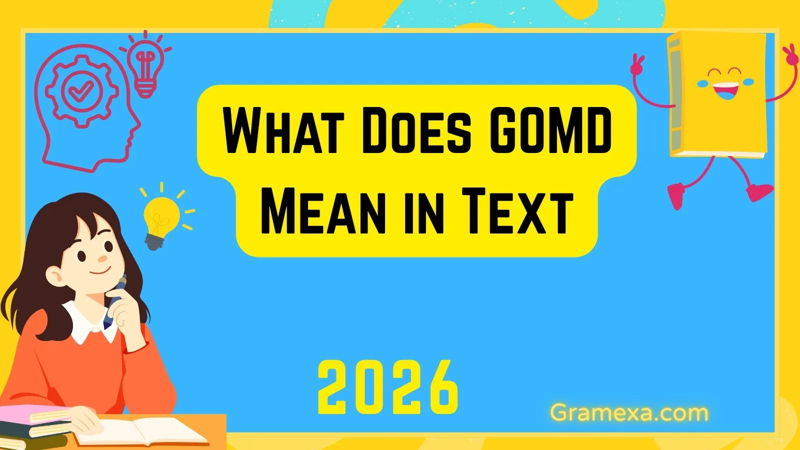 What Does GOMD Mean in Text