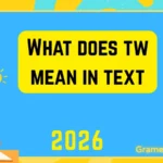 What Does TW Mean in Text