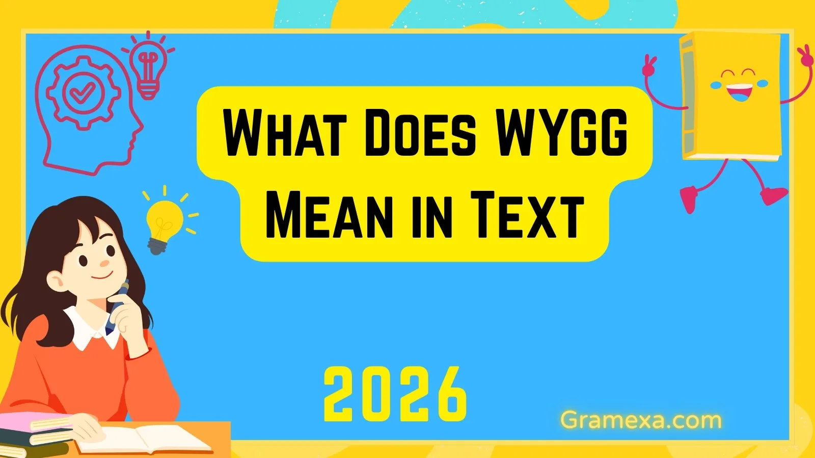 What Does WYGG Mean in Text