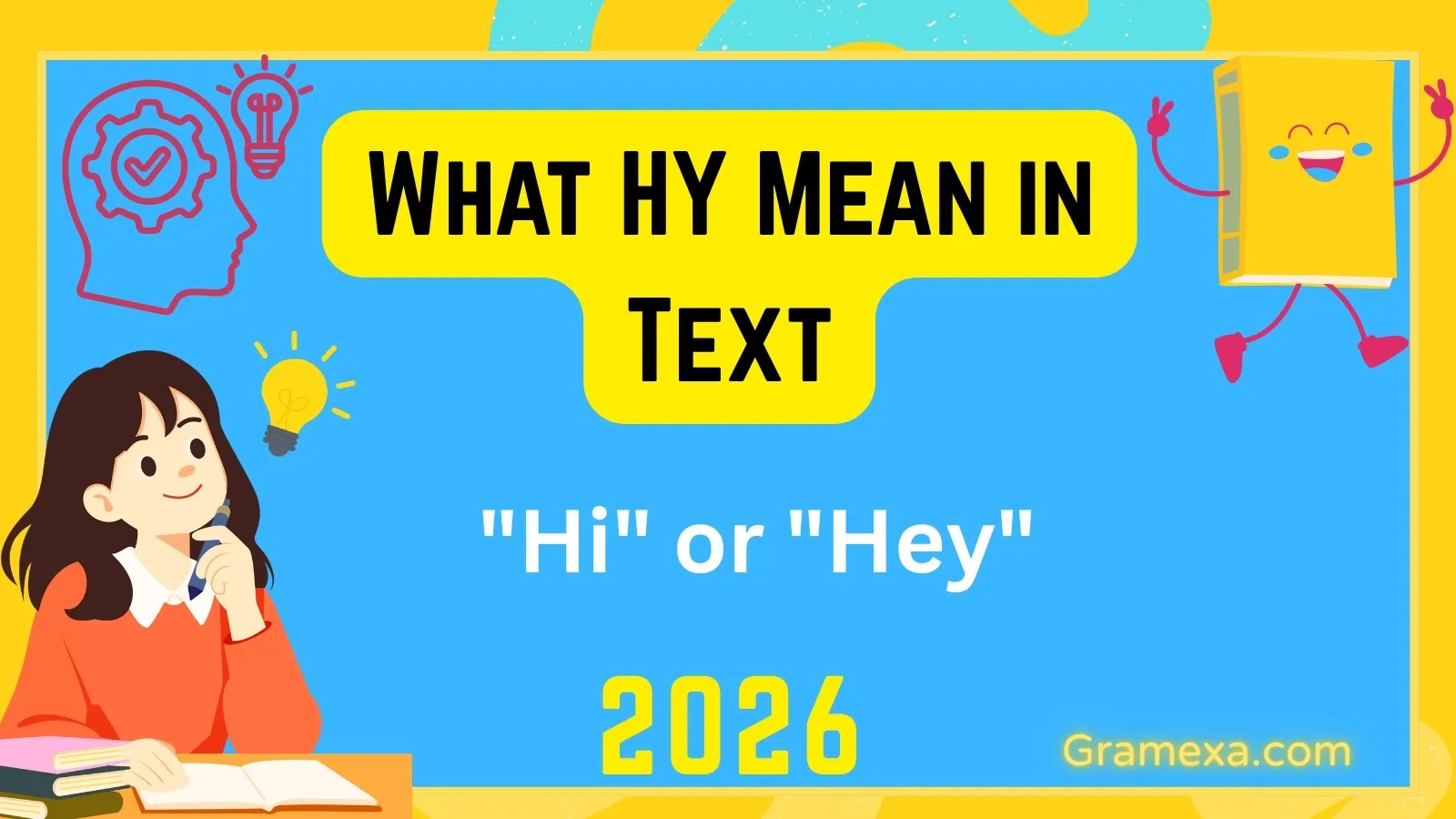 What HY Mean in Text