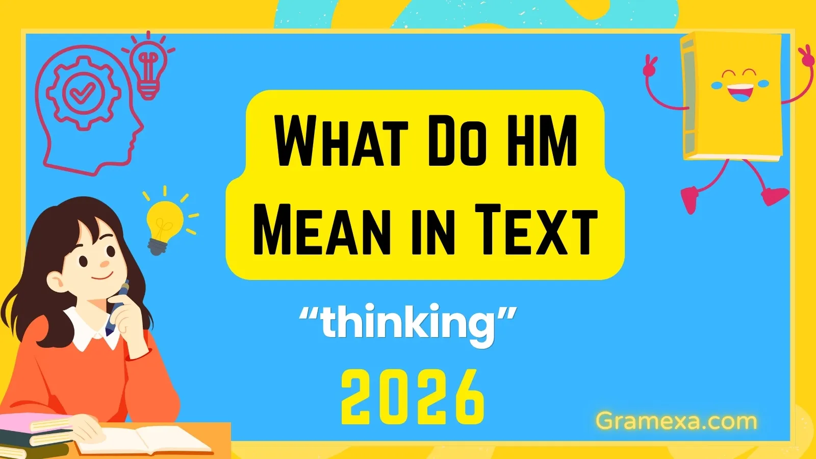 What Do HM Mean in Text