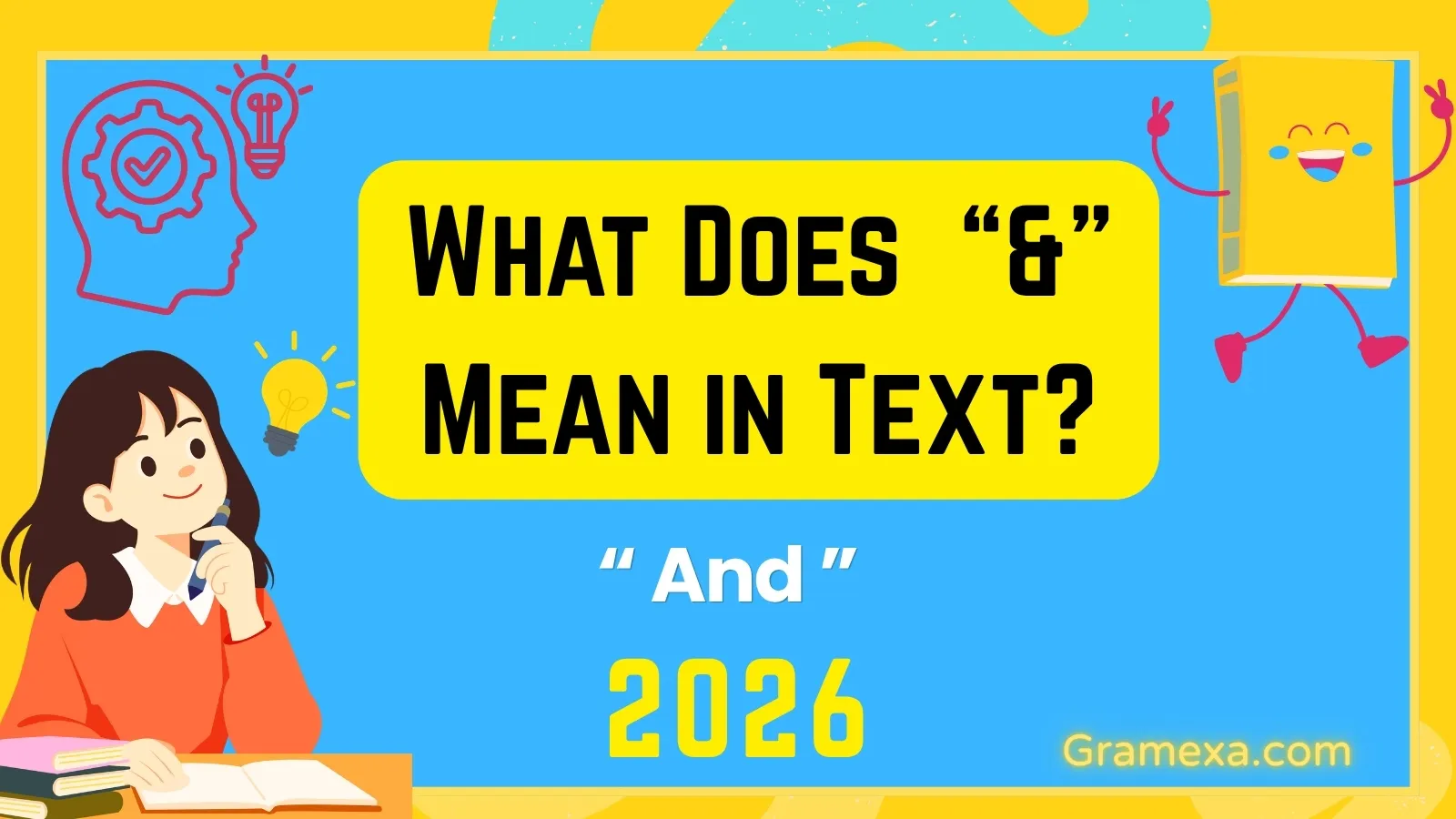 What Does “&” Mean in Text?