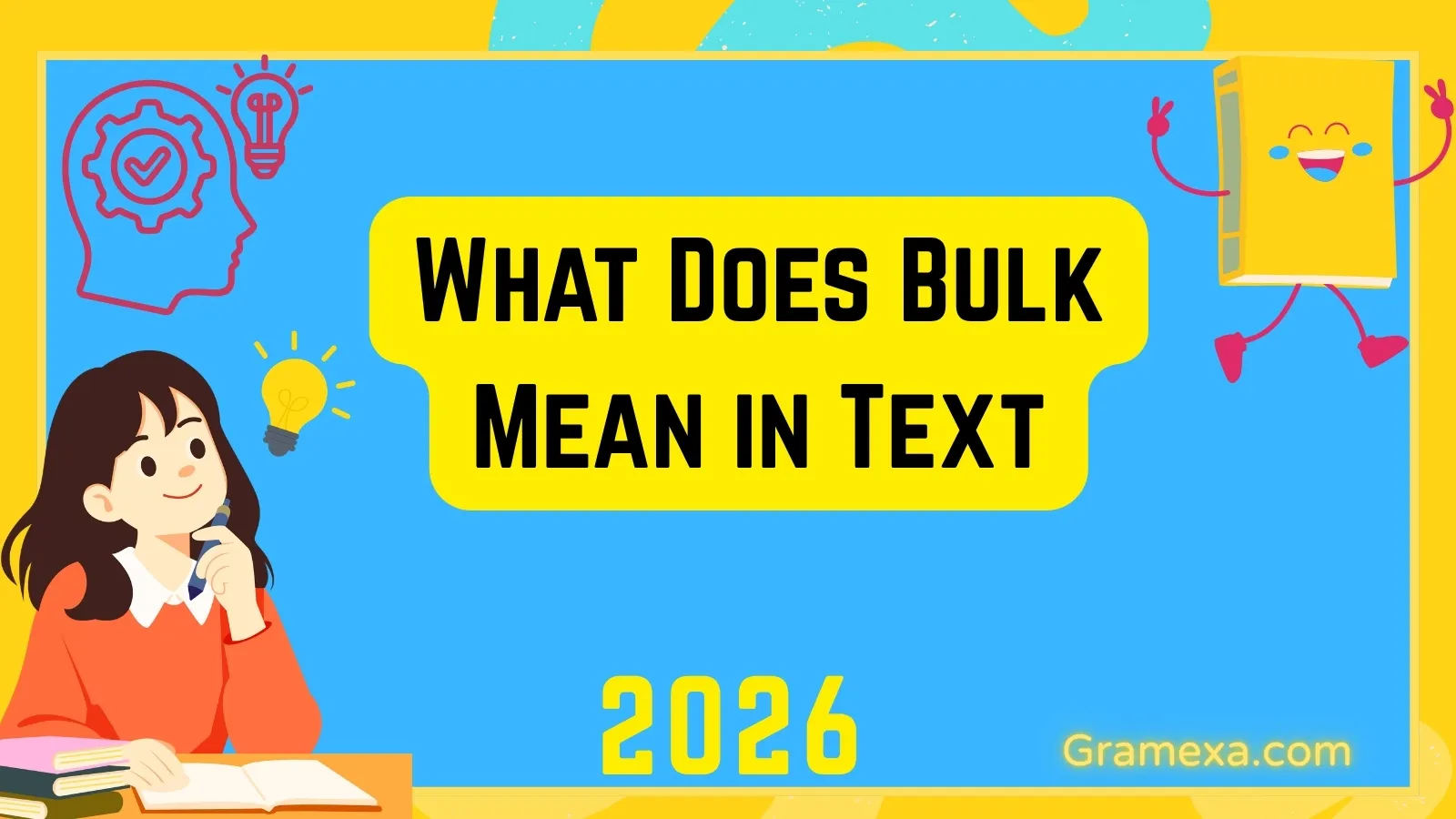 What Does Bulk Mean in Text