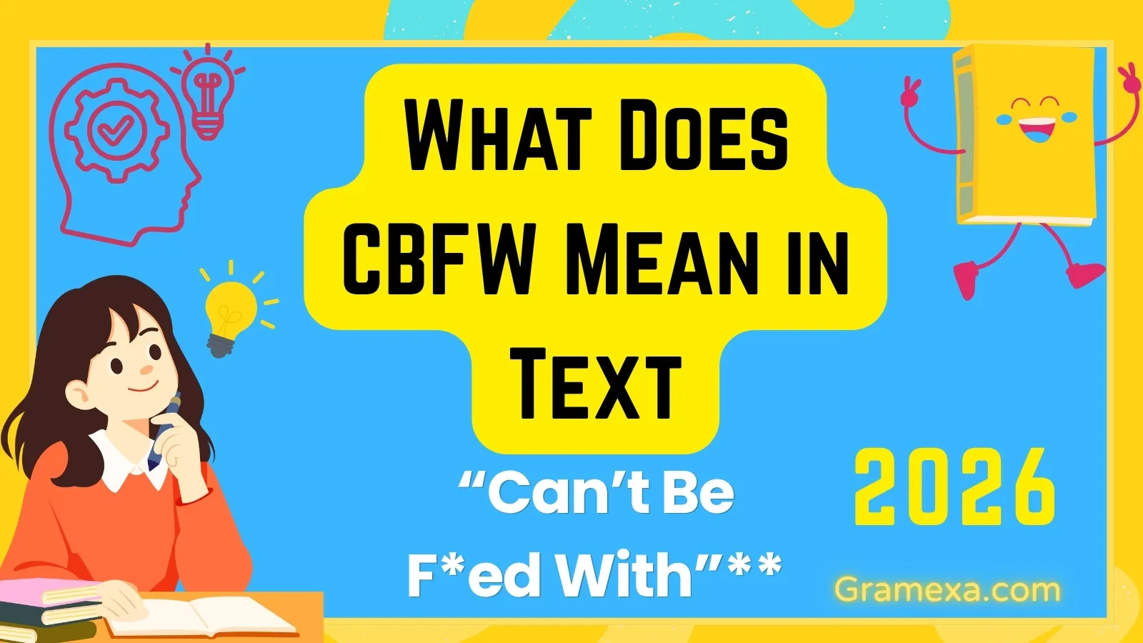 What Does CBFW Mean in Text