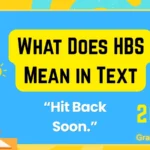 What Does HBS Mean in Text