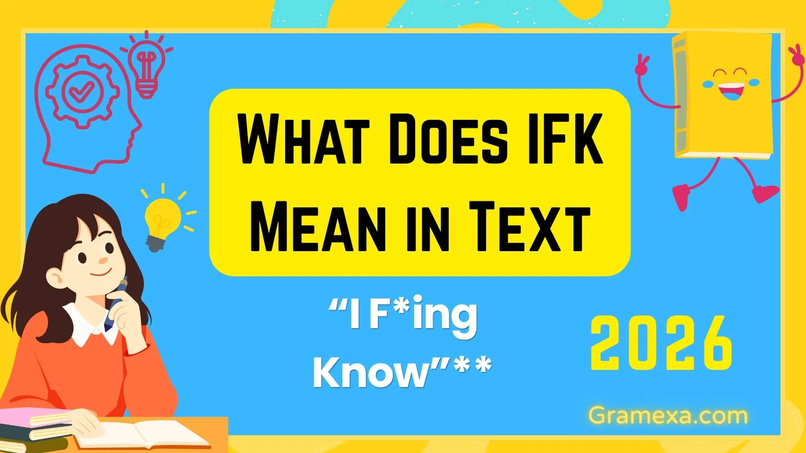 What Does IFK Mean in Text