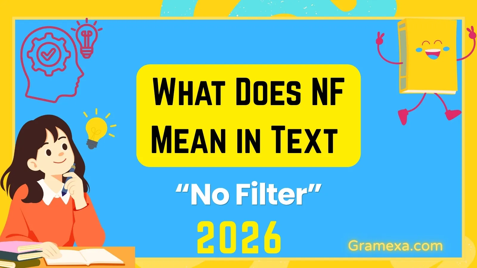 What Does NF Mean in Text
