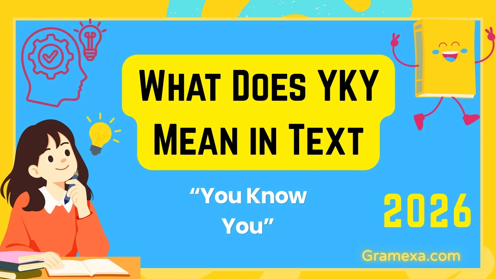 What Does YKY Mean in Text