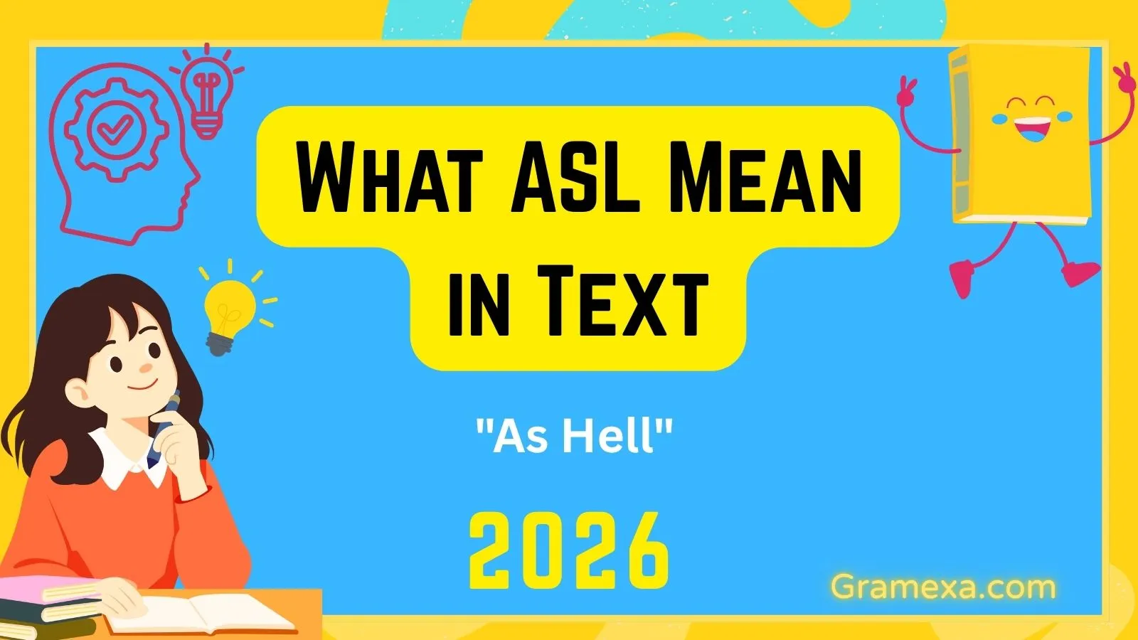 What ASL Mean in Text
