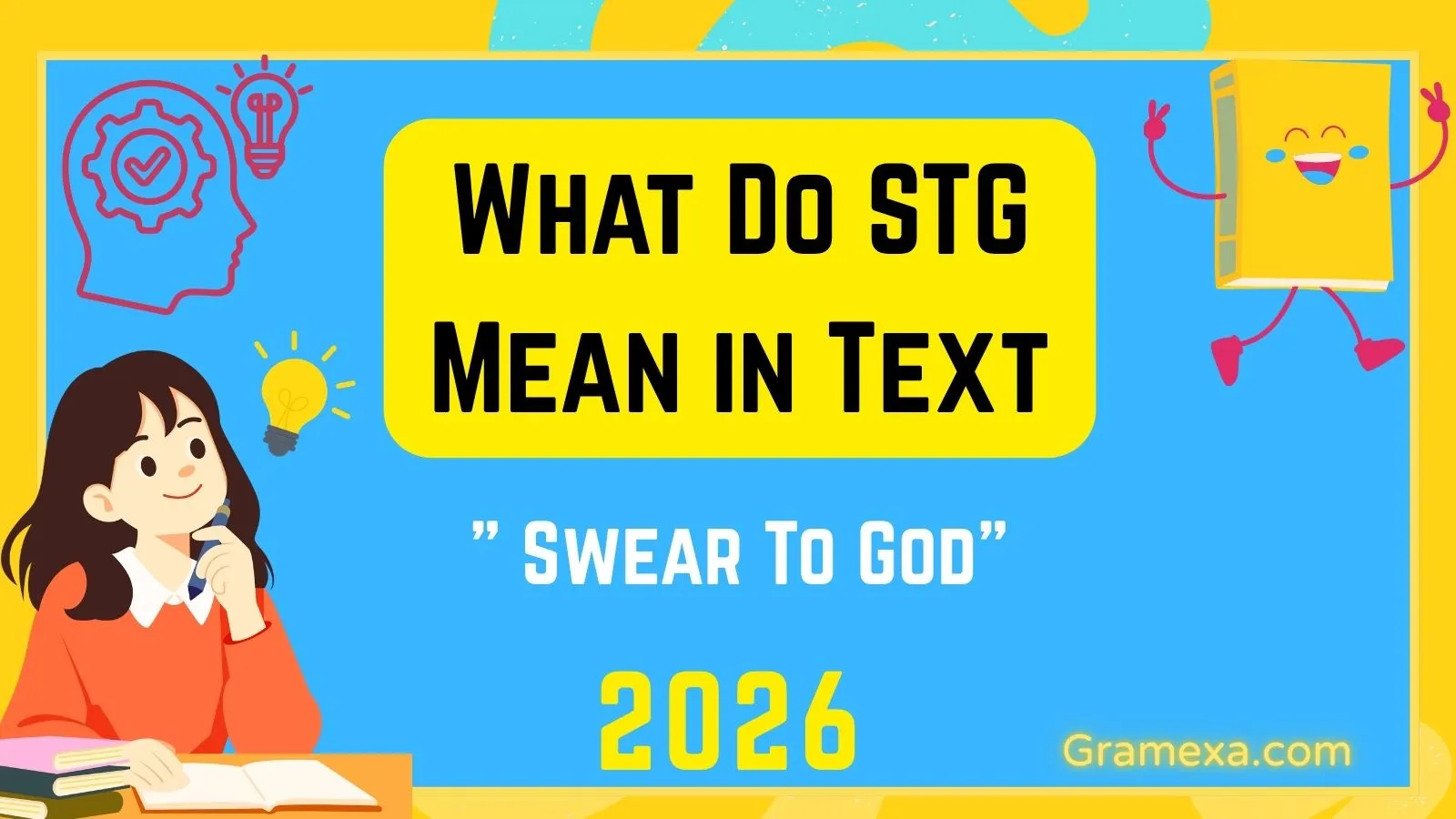 What Do STG Mean in Text