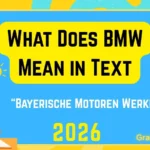 What Does BMW Mean in Text