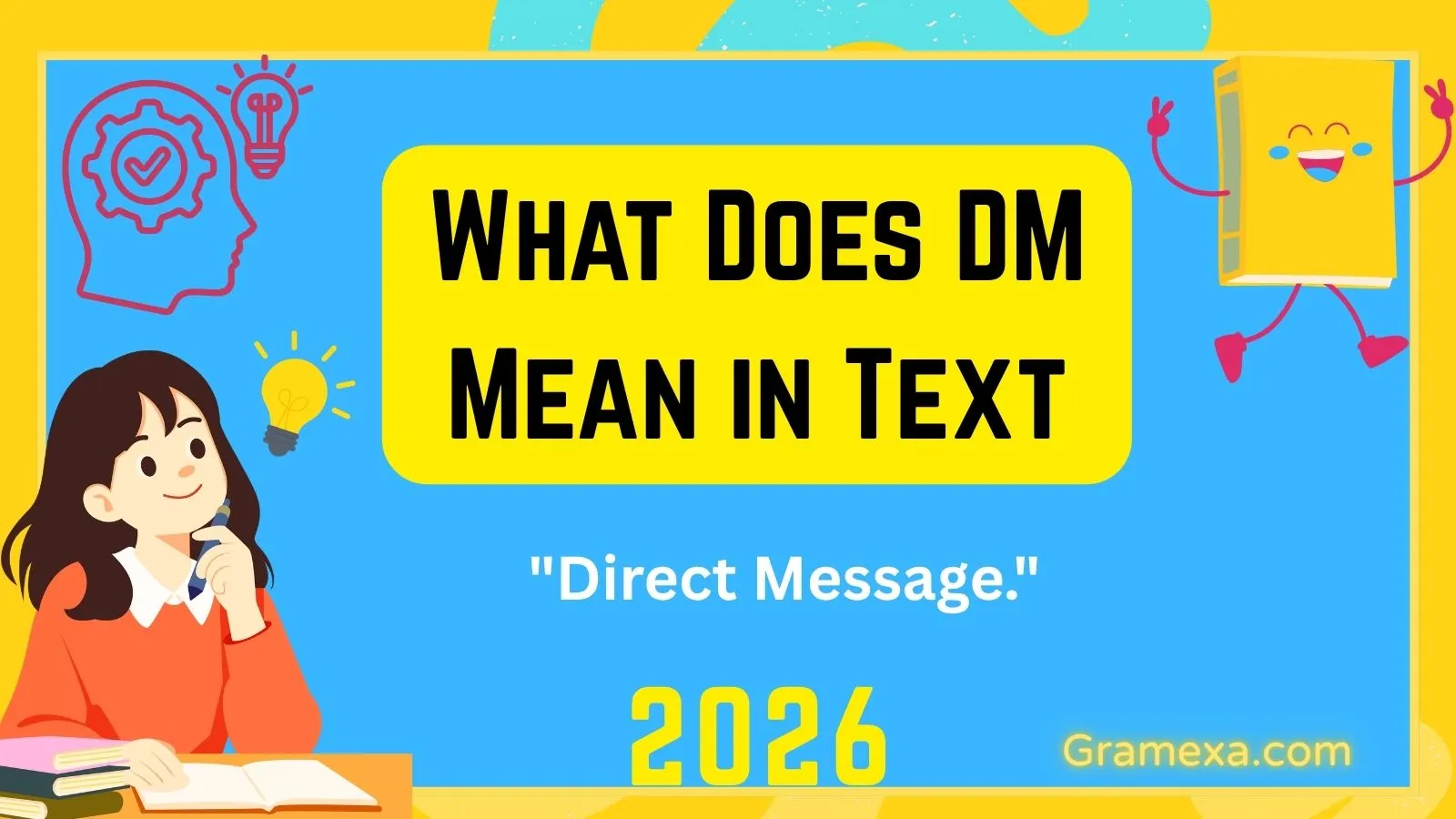 What Does DM Mean in Text