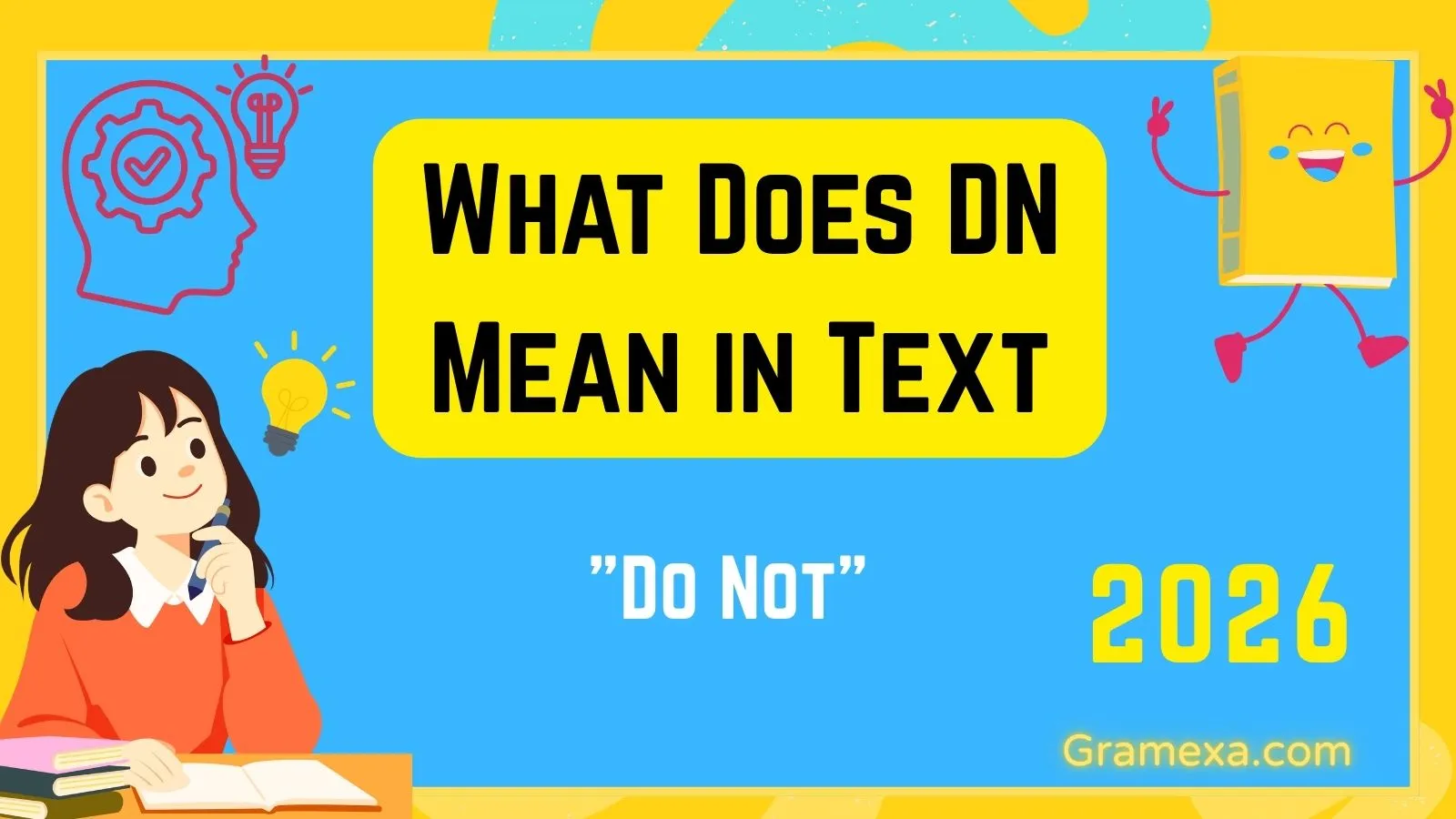 What Does DN Mean in Text