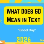 What Does GD Mean in Text