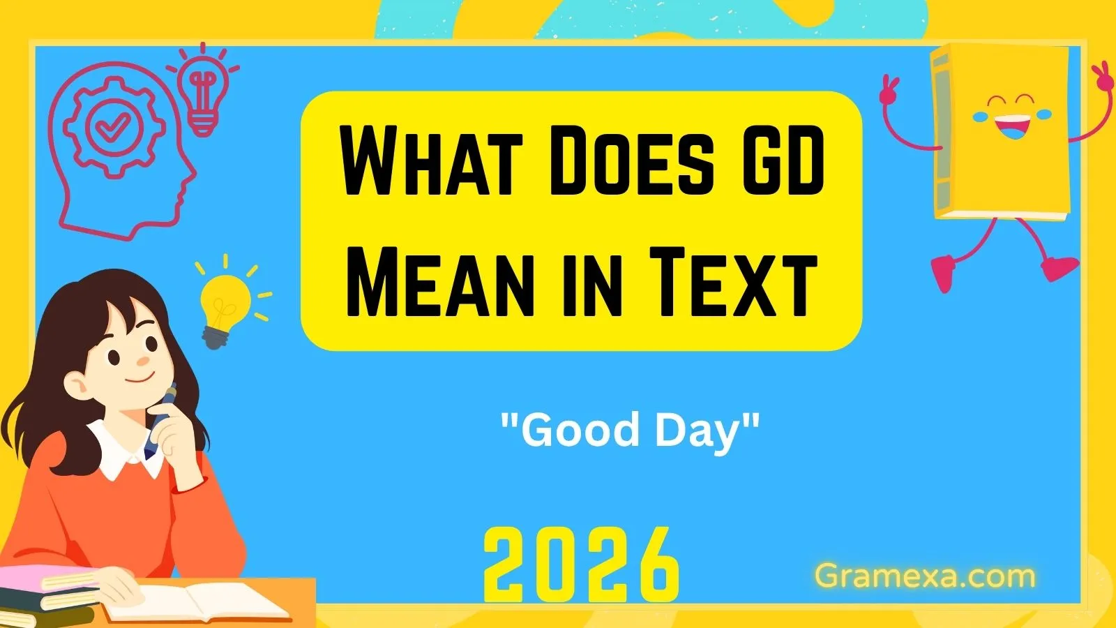 What Does GD Mean in Text