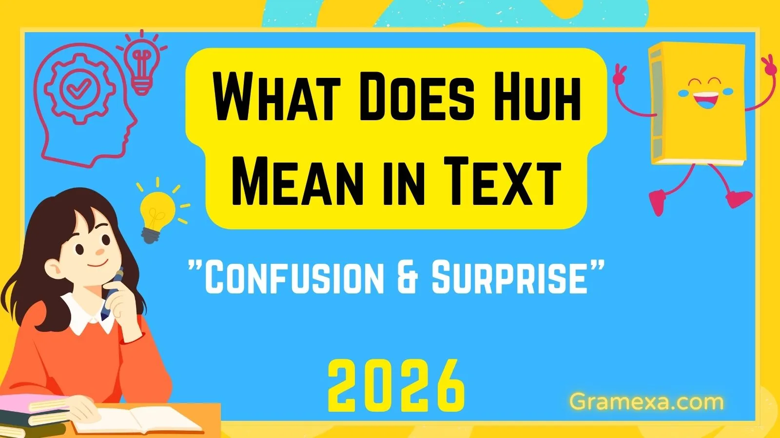 What Does Huh Mean in Text