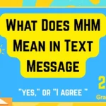 What Does MHM Mean in Text Message