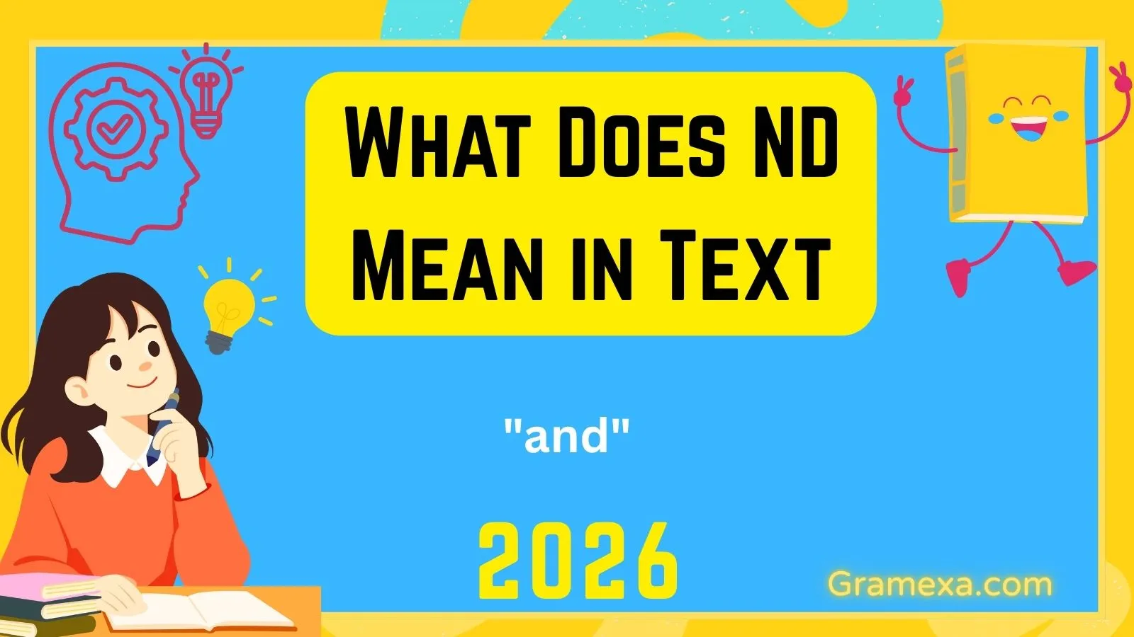 What Does ND Mean in Text