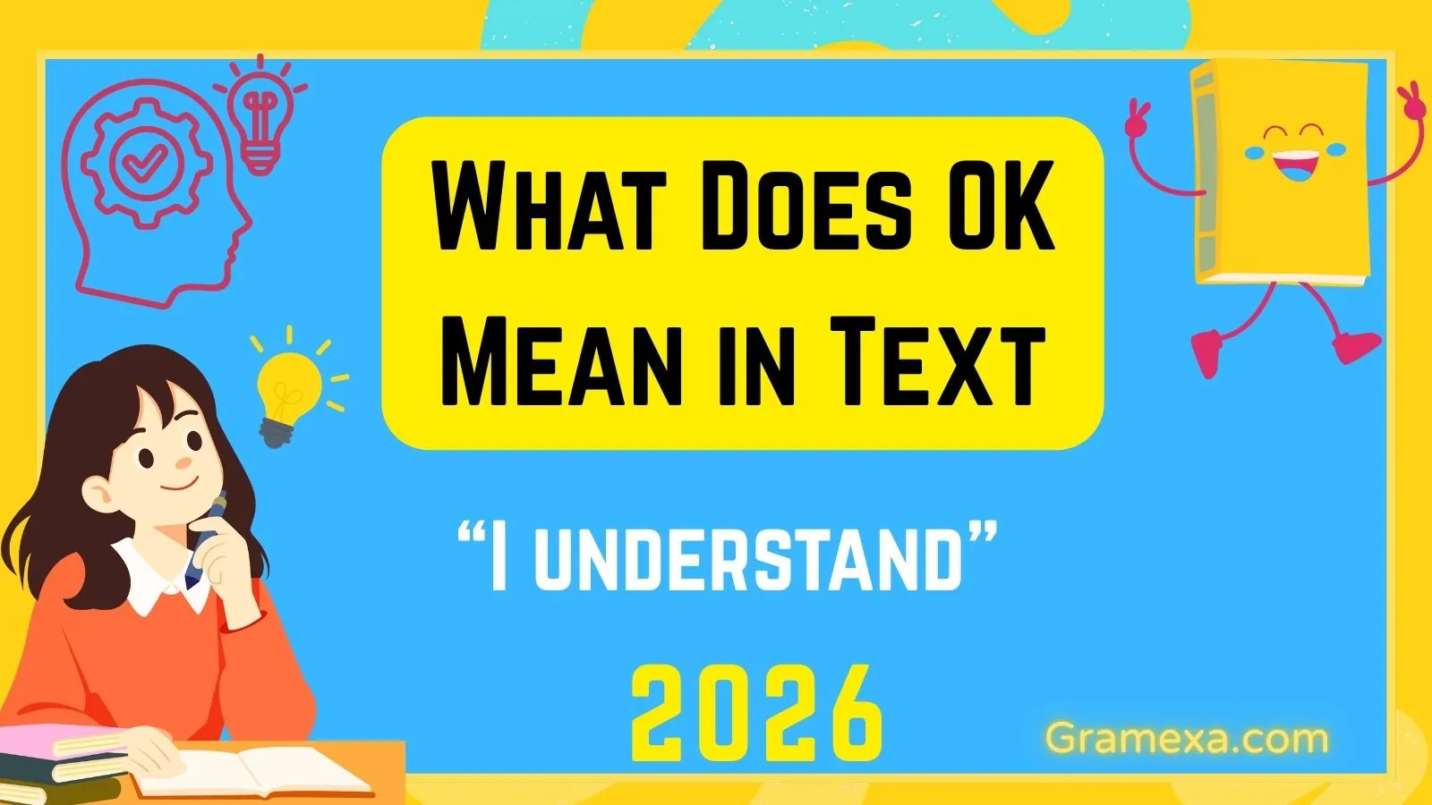 What Does OK Mean in Text