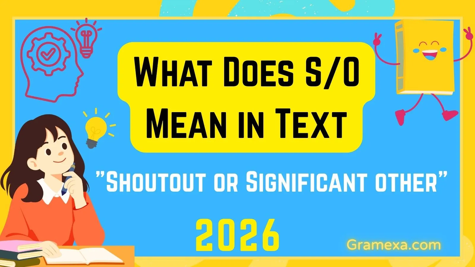 What Does S/O Mean in Text