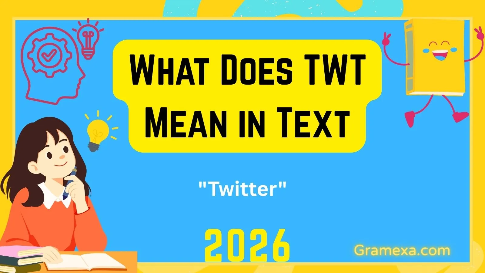 What Does TWT Mean in Text