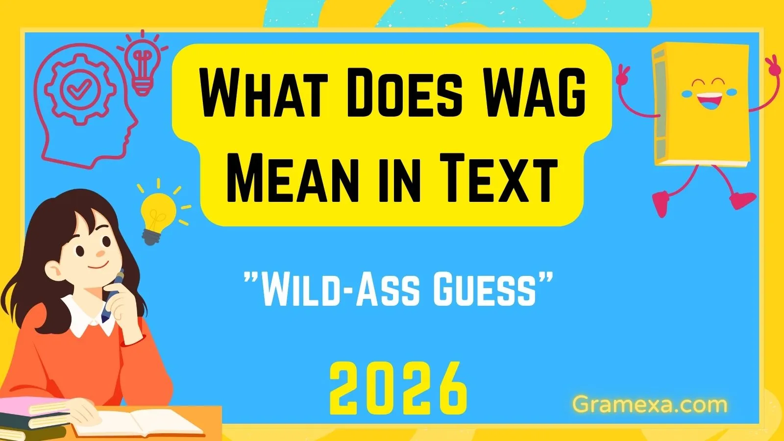 What Does WAG Mean in Text