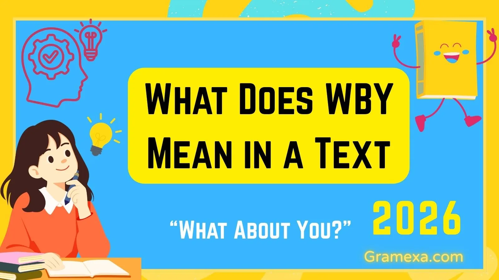 What Does WBY Mean in a Text