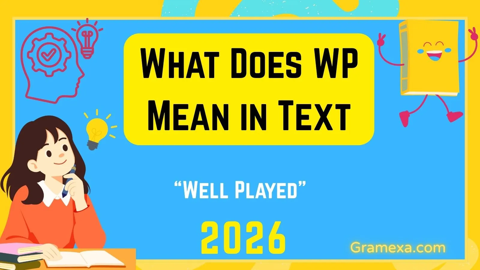 What Does WP Mean in Text