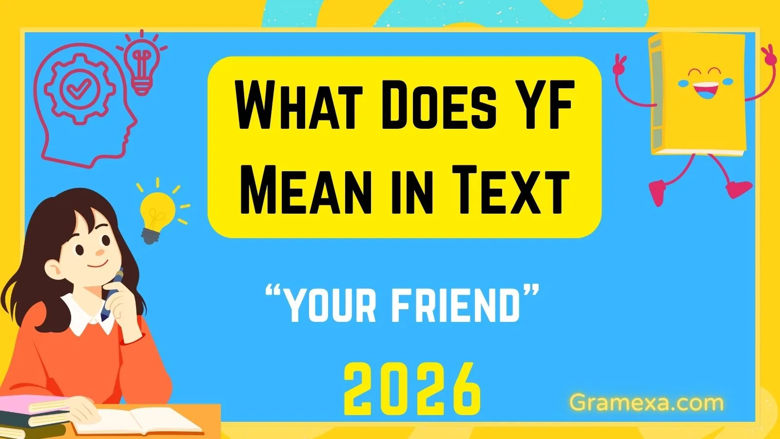 What Does YF Mean in Text
