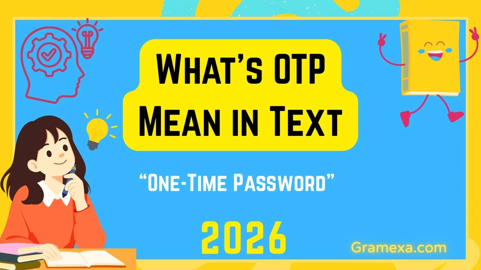 What's OTP Mean in Text
