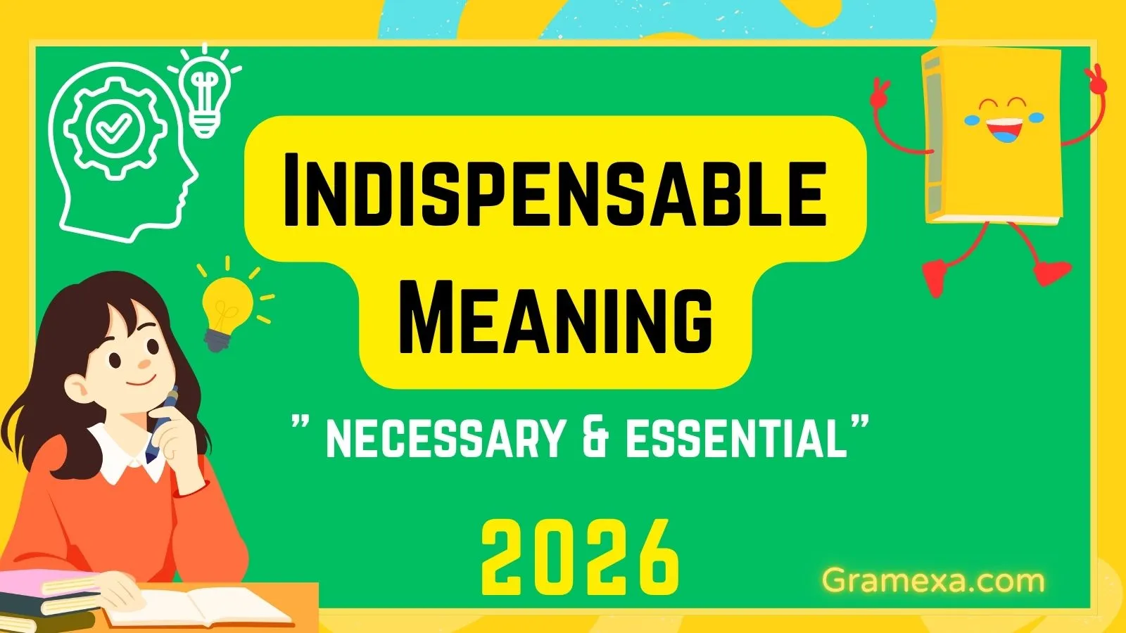 Indispensable Meaning