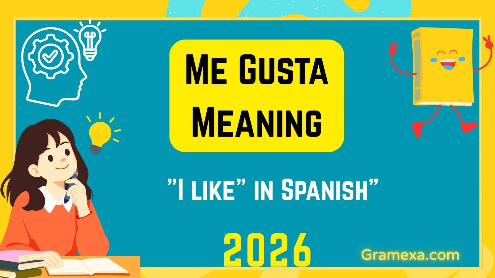 Me Gusta Meaning