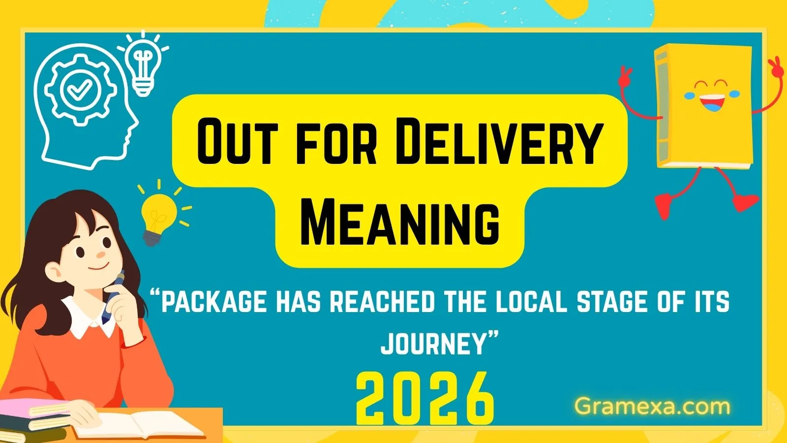Out for Delivery Meaning