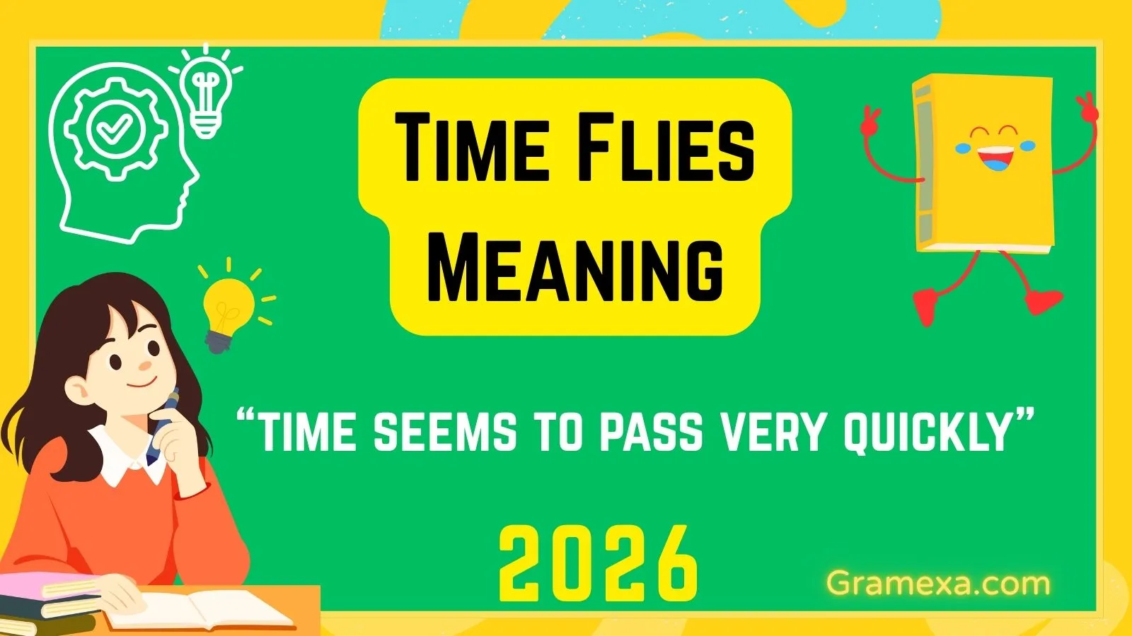 Time Flies Meaning