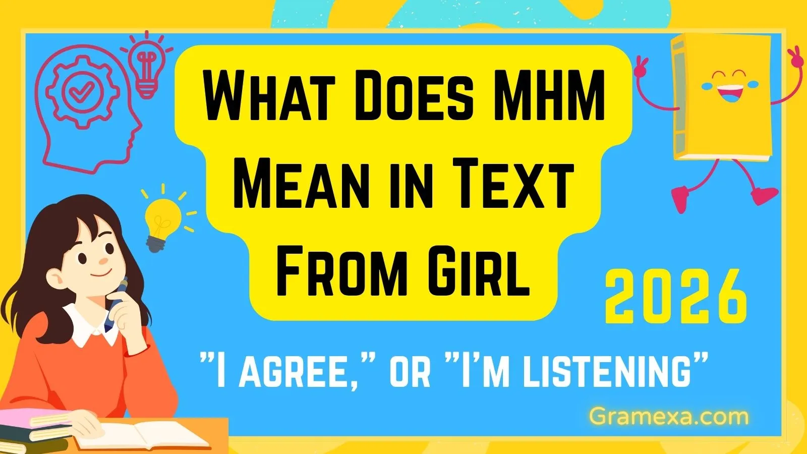 What Does MHM Mean in Text From Girl