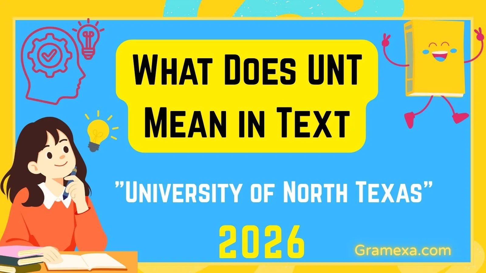 What Does UNT Mean in Text